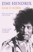 Jimi Hendrix. Sam o sobie | Książka, biografia, muzyka