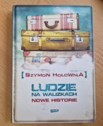 "Ludzie na walizkach, nowe historie" Szymon Hołownia
