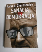 Sanacja czy demokracja Rafał Ziemkiewicz