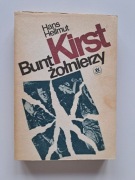 Hans Helmut Kirst, BUNT ŻOŁNIERZY