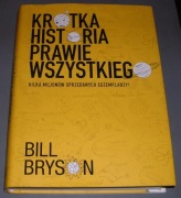 Krótka historia prawie wszystkiego - Bryson