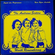 The Andrews Sisters Worth Remembering