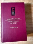 August Cieszkowski O drogach ducha Wybór pism