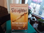 Płytkie nacięcie - Karin Slaughter