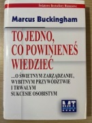To jedno, co powinieneś wiedzieć... o świetnym zarządzaniu,
