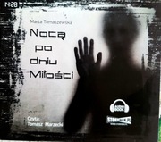 Nocą po dniu Miłości -  Marta Tomaszewska, audiobook.