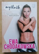 Myślnik Twój codzienny motywator Ewa Chodakowska