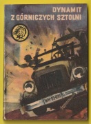ŻÓŁTY TYGRYS - DYNAMIT Z GÓRNICZYCH SZTOLNI - 1974
