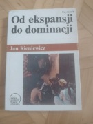 Od ekspansji do dominacji 