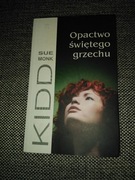 OPACTWO SWIĘTEGO GRZECHU SUE MONK KIDD