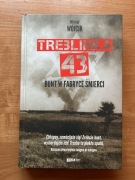 TREBLINKA 43 MICHAŁ WÓJCIK BUNT W FABRYCE ŚMIERCI 