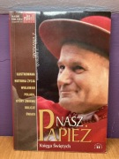 Paweł Zuchniewicz - Nasz Papież