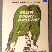 Dzień dobry drzewa -Włodzimierz Ścisłowski