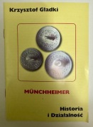 Muncheimer Historia i działalność Krzysztof Gładki guziki