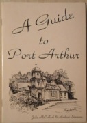Przewodnik po Port Arthur A Guide to Port Arthur