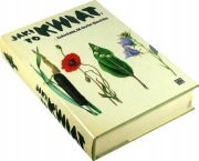 JAKI TO KWIAT - Atlas do oznaczania roślin dzikorosnących