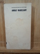 Anioły Warszawy. Aleksander Rowiński 