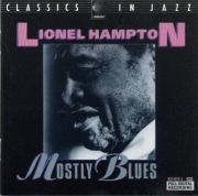 Lionel Hampton – Mostly Blues ,,,CD s809 ,,,1989.Rok