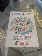Angielski słówko po słówku Obrazkowy słownik angielsko-polski Ewa Cisowska