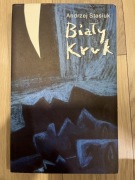 Andrzej Stasiuk Biały Kruk