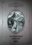 Za chińskim murem Ferdynand Antoni Ossendowski 