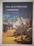 OLD SHATTERHAND I WINNETOU
