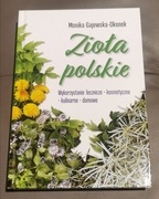 Zioła polskie. Monika Gajewska-Okonek 
