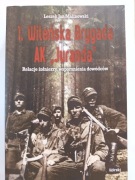 1 WILEŃSKA BRYGADA AK "JURANDA"