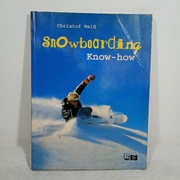 Snowboarding know how. Christof WeiB