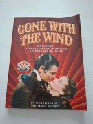 Gone with the wind The definitive illustrated history of book movie legend 