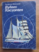 Byłem Kaczorem __  Sergiusz  Nawrocki