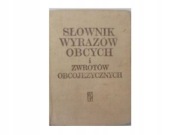 Słownik wyrazów obcych i zwrotów obcojęzycznych - W.Kopaliński