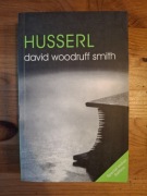 David Woodruff Smith, Husserl, Routledge 2007 (po angielsku)