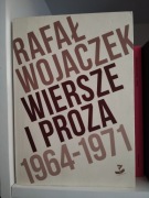 Rafał Wojaczek Wiersze i proza 1964-1971