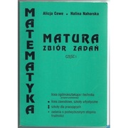 Matematyka Matura Zbiór Zadań Część I - Cewe Alicja Nahorska Halina