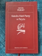 Katedra Marii Panny w Paryżu - Wiktor Hugo
