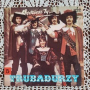 Trubadurzy  - Będziesz Ty....