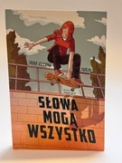 SŁOWA MOGĄ WSZYSTKO