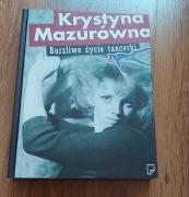 Sprzedam książka -Krystyna Mazurówna -Burzliwe życie tancerki 