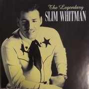 Slim Whitman The Legendary Slim Whitman  (Country, Folk, World) (5)