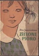 Zielone pióro * Mira Jaworczakowa