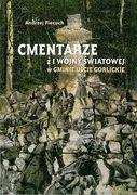 A. Piecuch - Cmentarze z I wojny światowej w gminie Uście Gorlickie