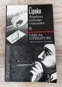 Ewa Lipska - Wspólnicy zielonego wiatraczka. Lekcja literatury z Lisowskim