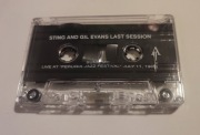STING AND GIL EVANS LAST SESSION  - kaseta magnetofonowa