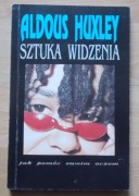 Aldous Huxley SZTUKA WIDZENIA stan db+