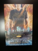 Miasto Szkła DARY ANIOŁA tom 3 Cassandra Clare
