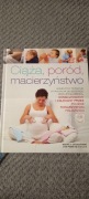 Książka Ciąża, poród, macierzyństwo