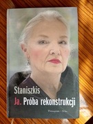 Staniszkis Jadwiga "Ja. Próba rekonstrukcji" 