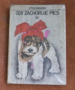 Gdy zachoruje pies - książka, poradnik