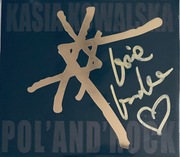KASIA KOWALSKA autograf !!! POL’AND’ROCK CD nowa